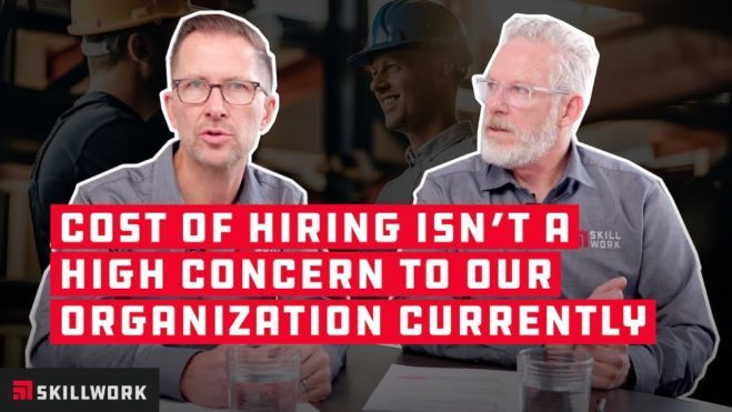 Cost of hiring not a high concern to your organization currently?