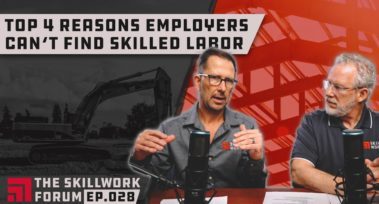 Top 4 Reasons Employers Can’t Find Skilled Labor